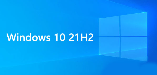 Windows10 21H2 官方正式版 2021年12月版